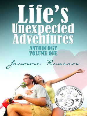 cover image of Life's Unexpected Adventures Anthology Volume 1